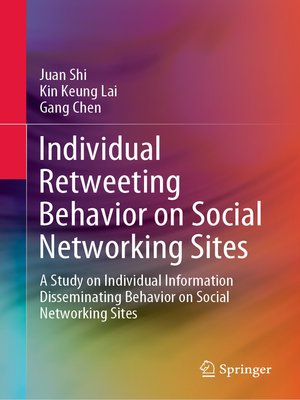 cover image of Individual Retweeting Behavior on Social Networking Sites